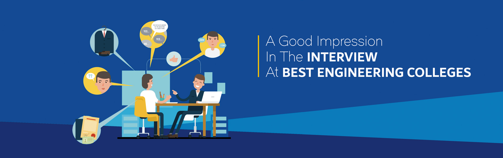 A good impression in the interview at best engineering colleges