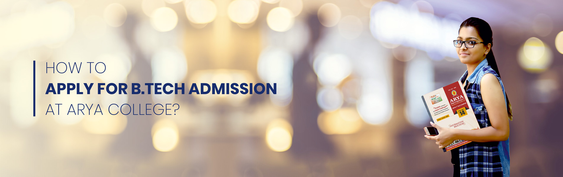 How to apply for B Tech Admission at Arya College?
