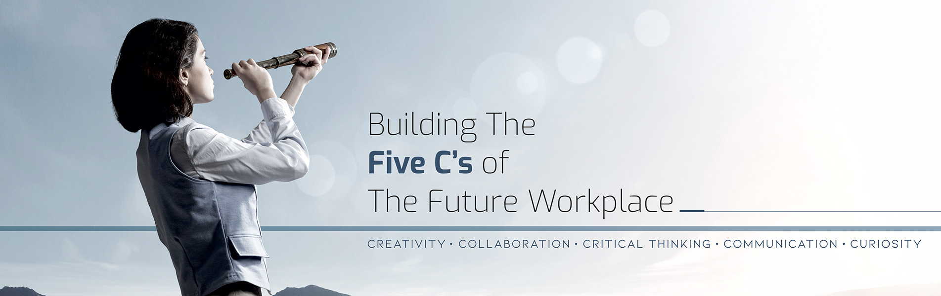 Building the five C’s of the future workplace