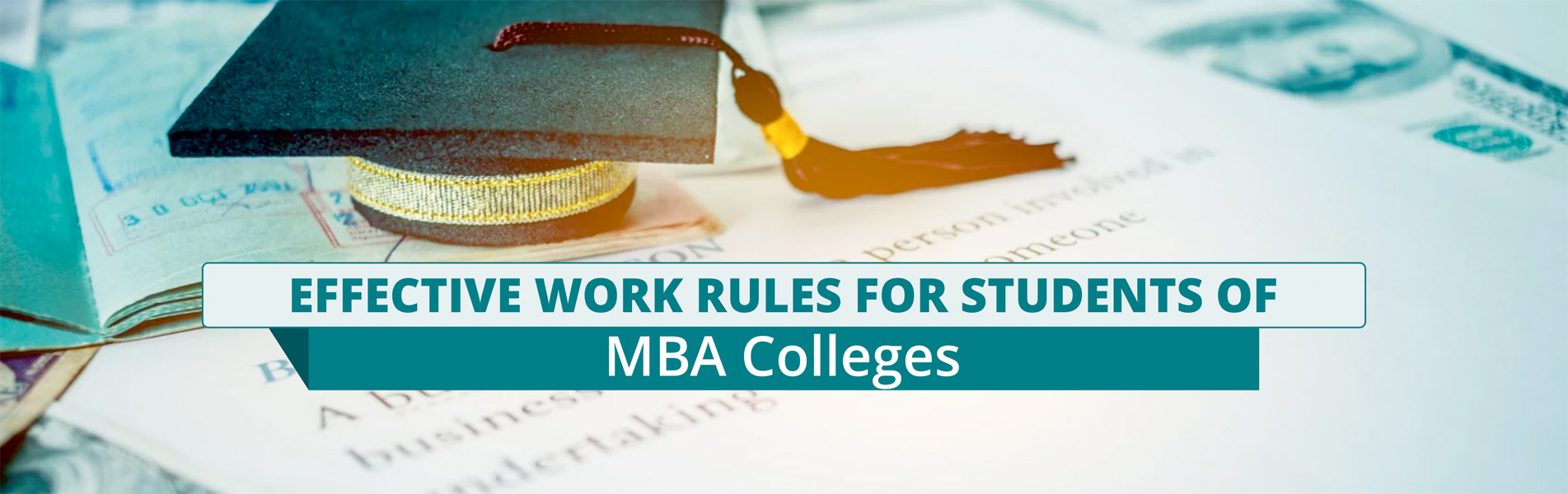 Effective work rules for students of MBA Colleges