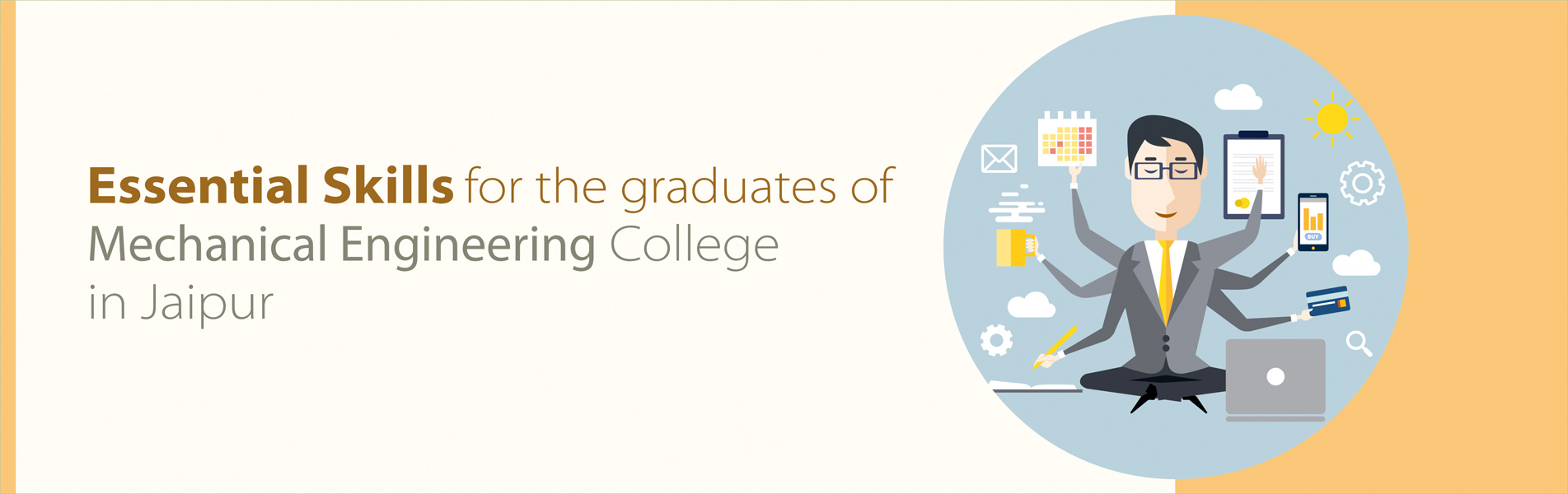 Essential skills for the graduates of Mechanical engineering Colleges in Jaipur