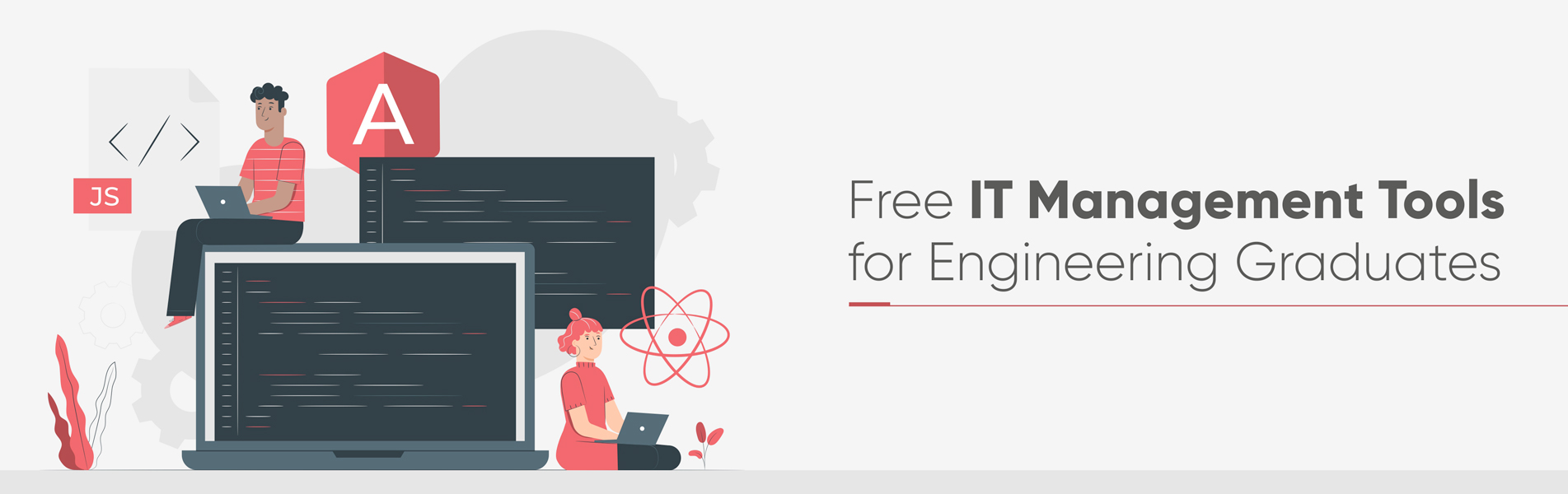 Free IT management tools for Engineering graduates