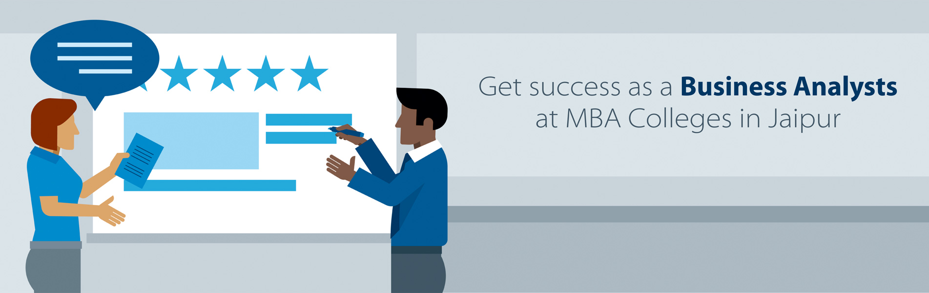 Get success as a Business Analysts at MBA Colleges in Jaipur
