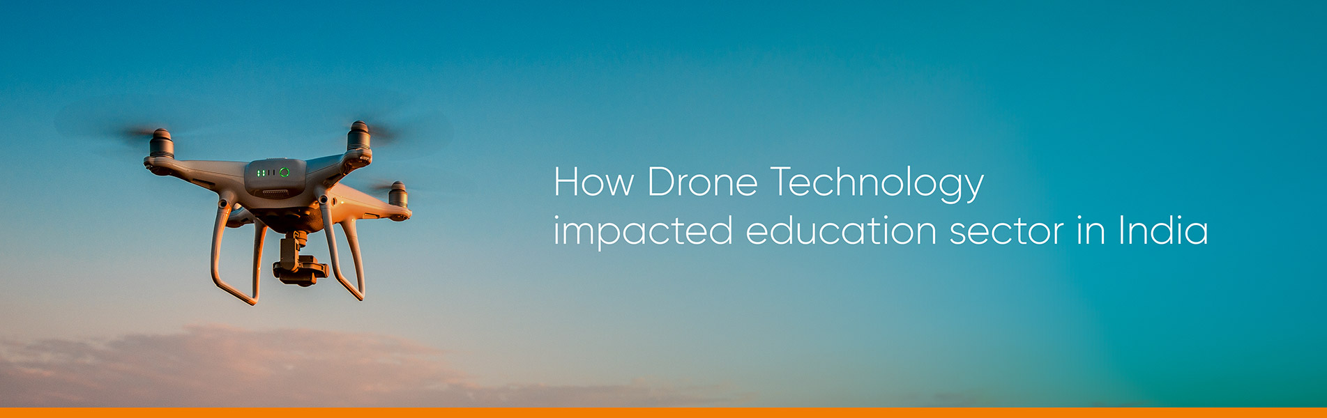 How Drone Technology impacted education sector in India