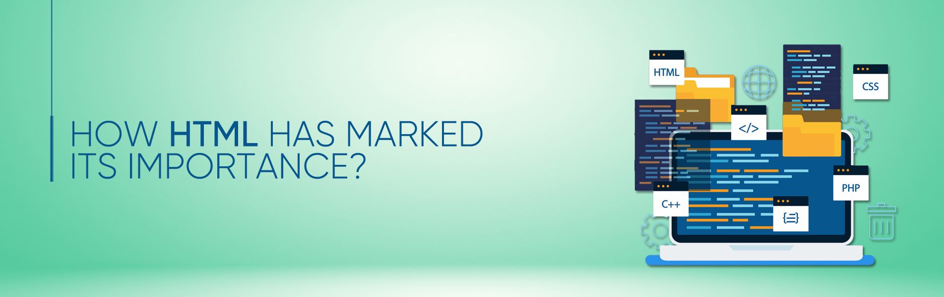 How HTML has marked its importance?