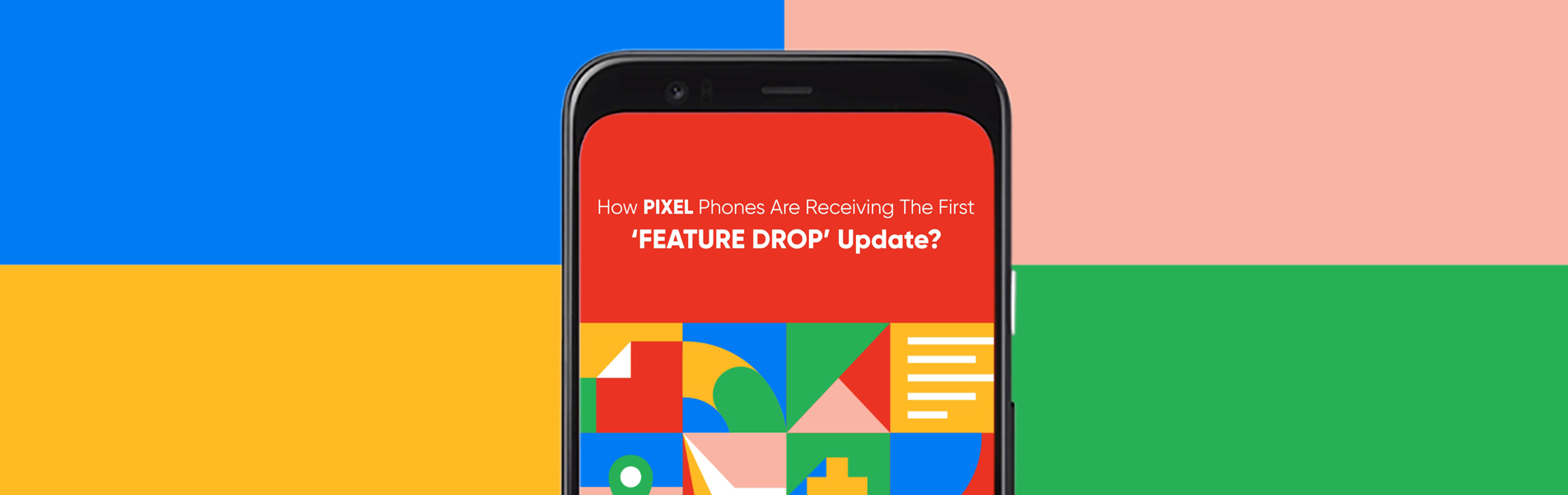 How pixel phones are receiving the first ‘Feature Drop’ update?