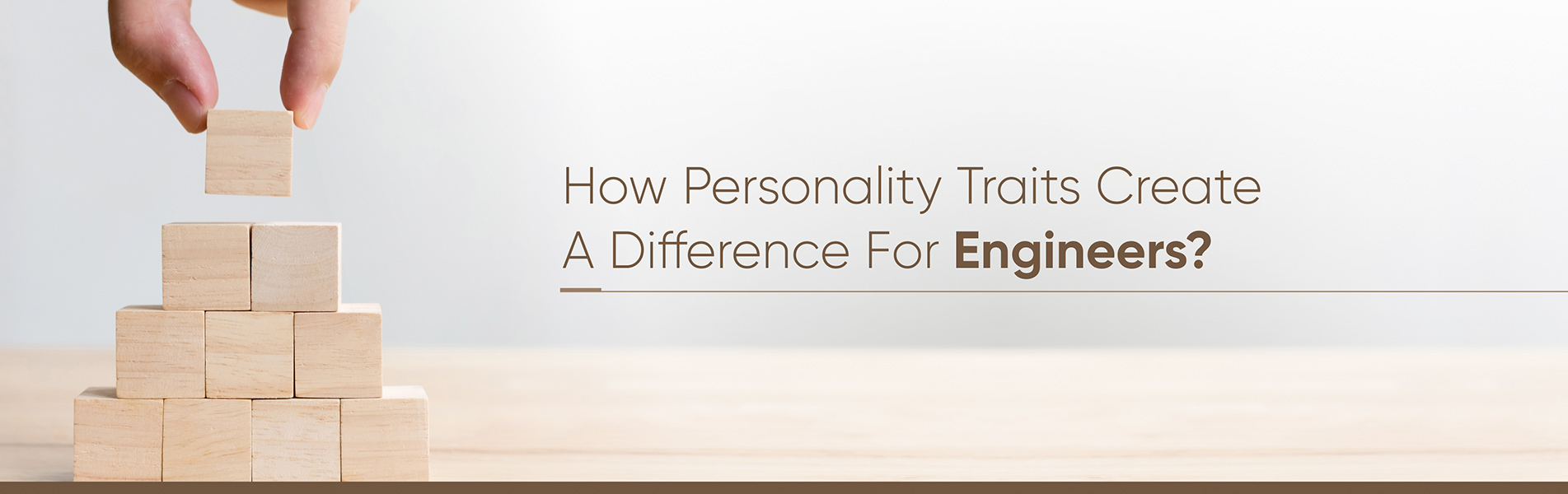 How personality traits create a difference for engineers?