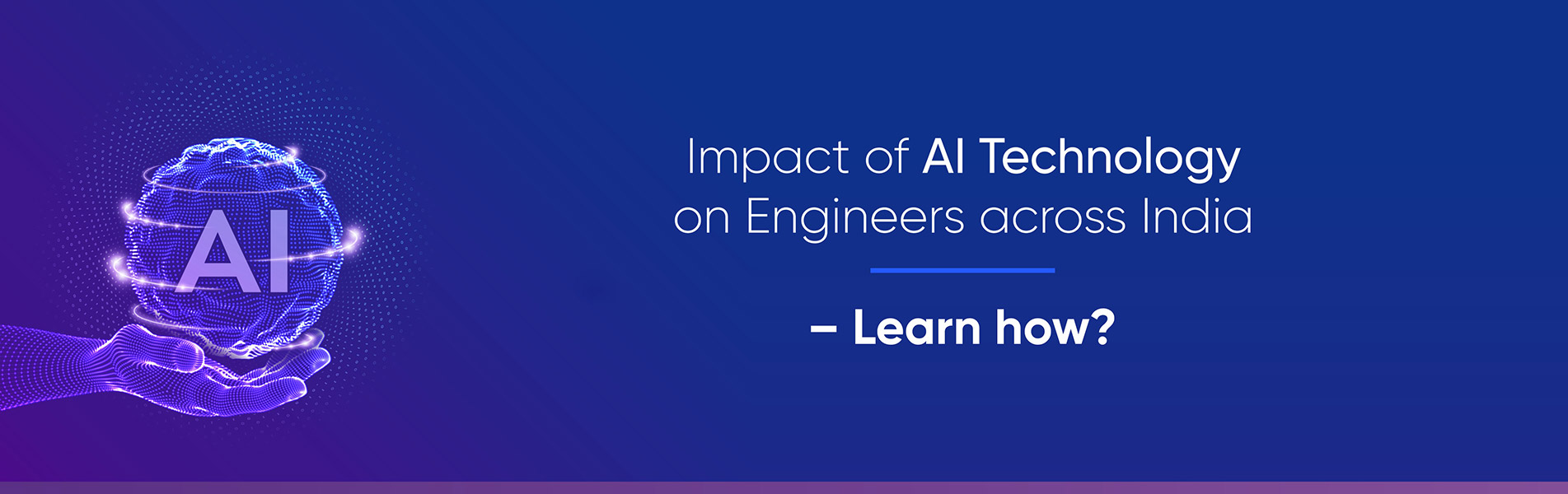 Impact of AI Technology on Engineers across India – Learn how?