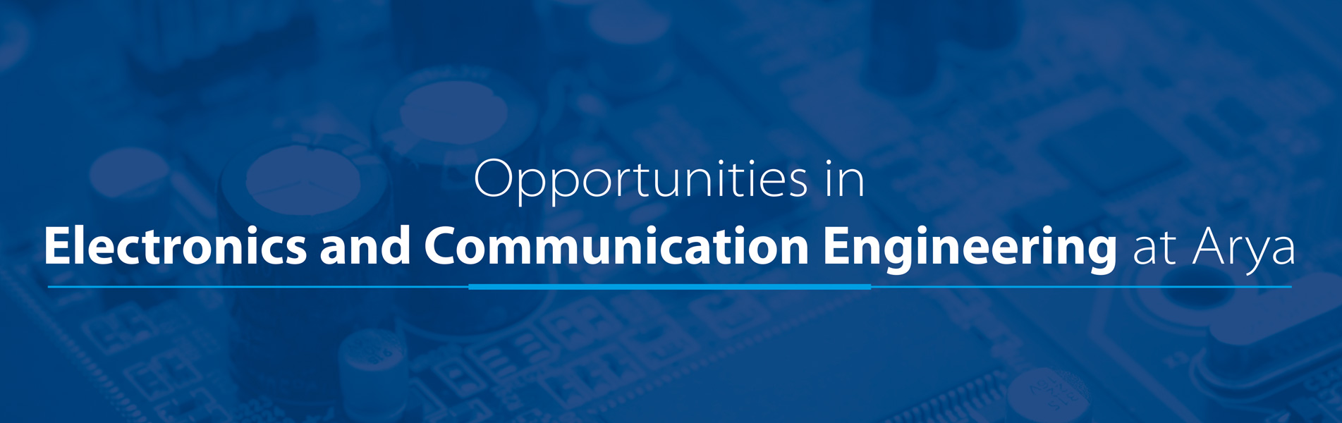 Opportunities in Electronics and Communication Engineering at Arya