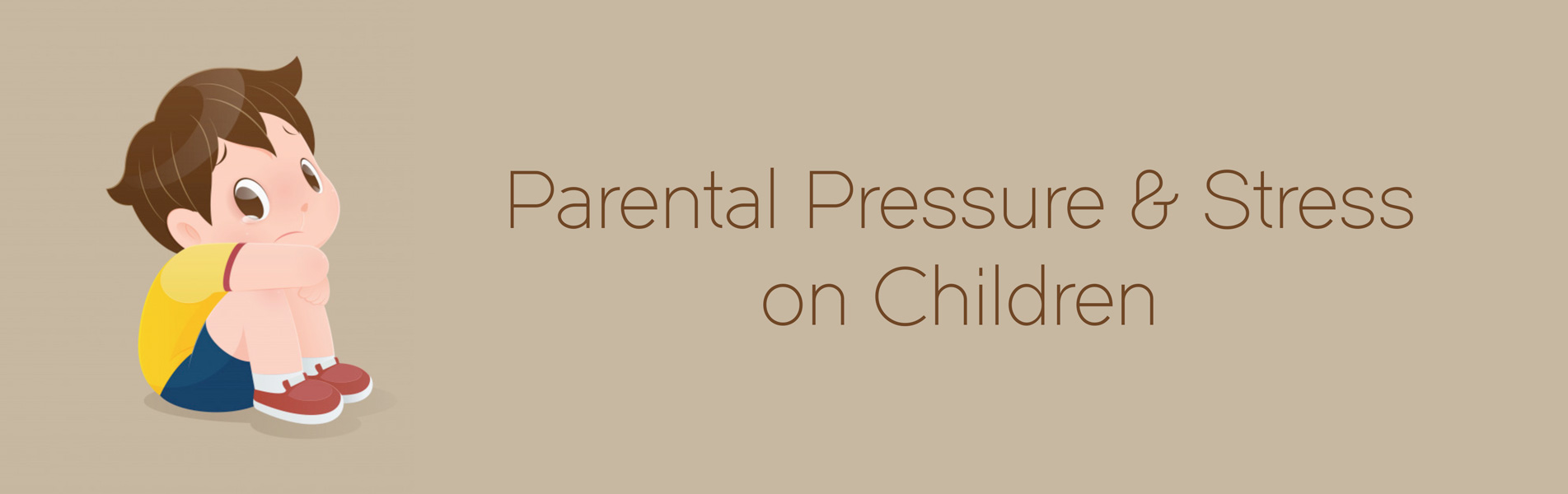 Parental pressure and stress on children