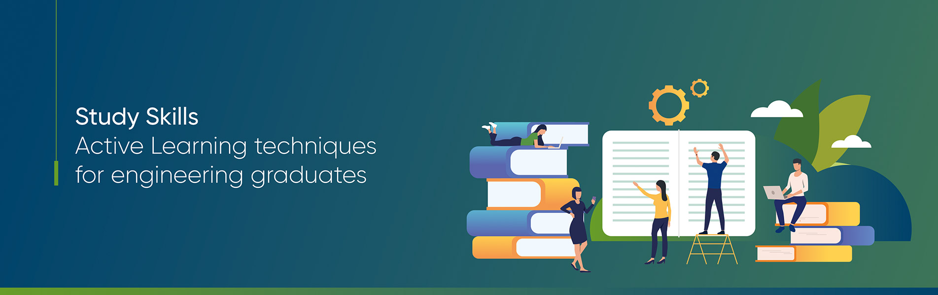 Study skills – Active Learning techniques for engineering graduates