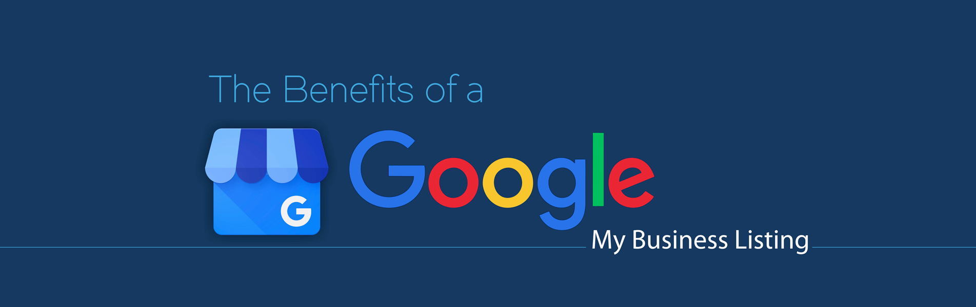 The Benefits of a Google My Business Listing