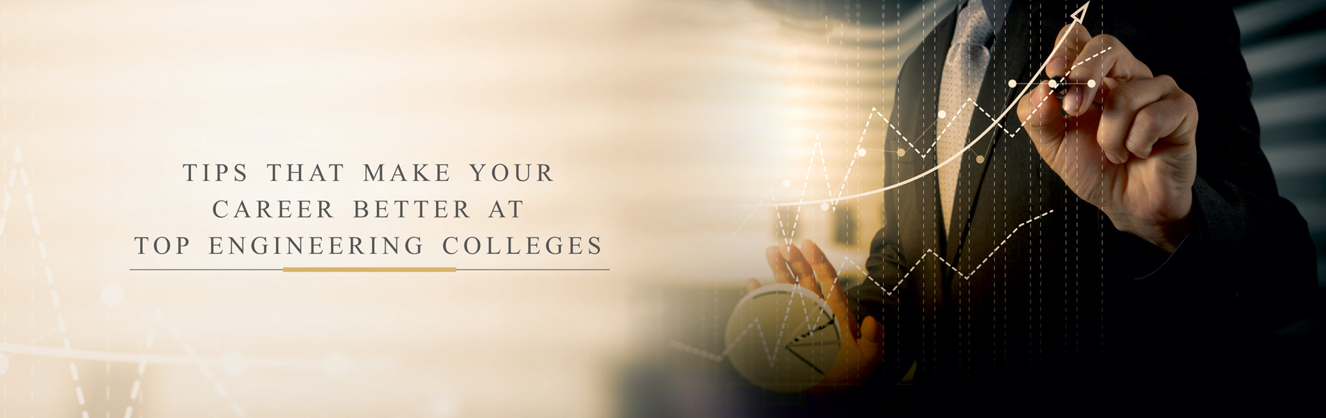 Tips that make your career better at Top Engineering Colleges