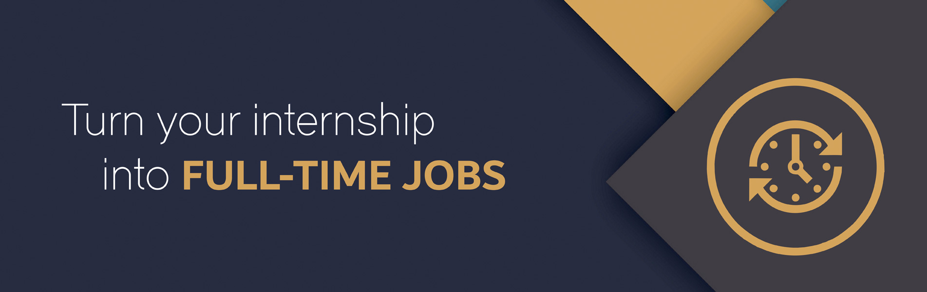 Turn your internship into full-time jobs