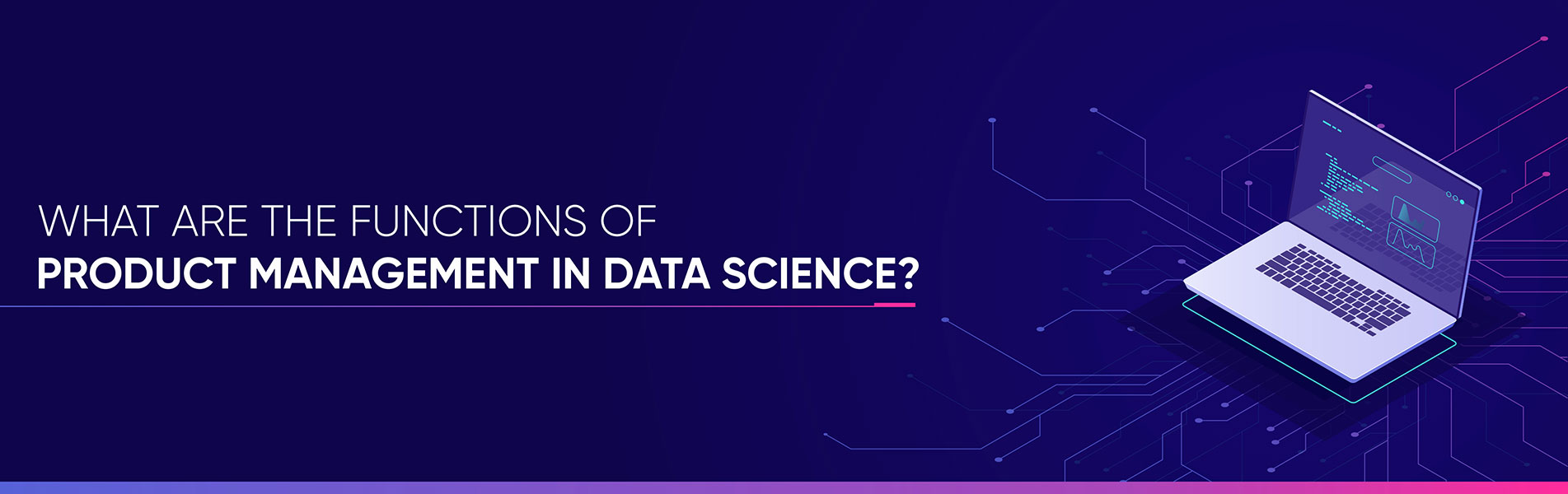 What are the functions of Product Management in Data Science?