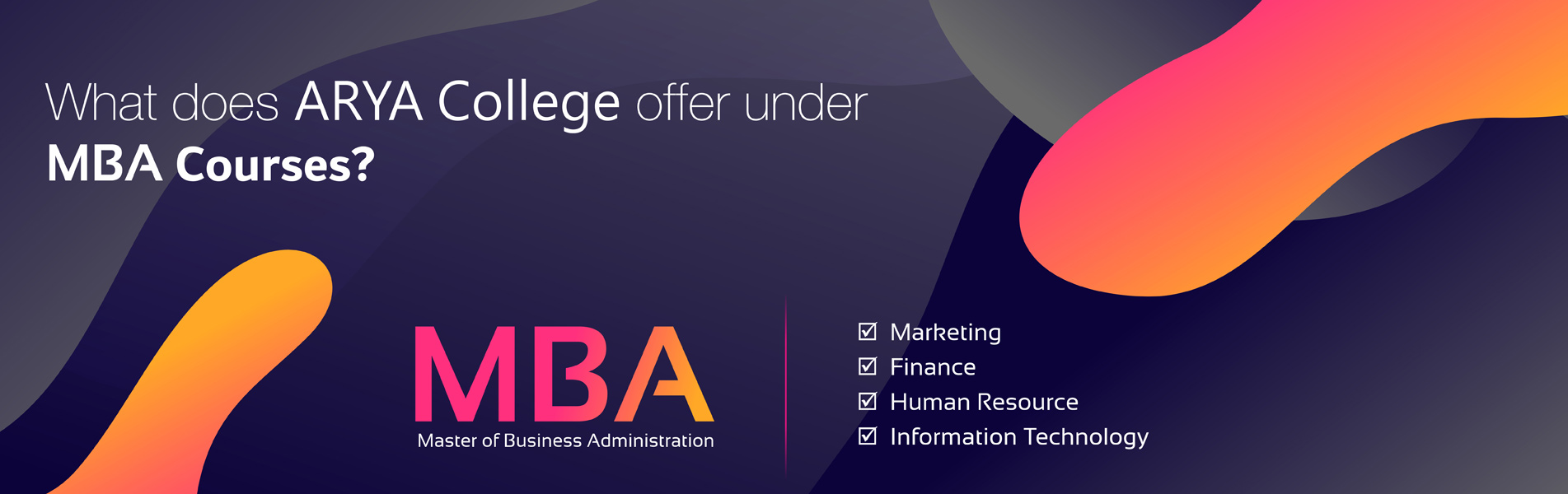What does Arya College offer under MBA courses?