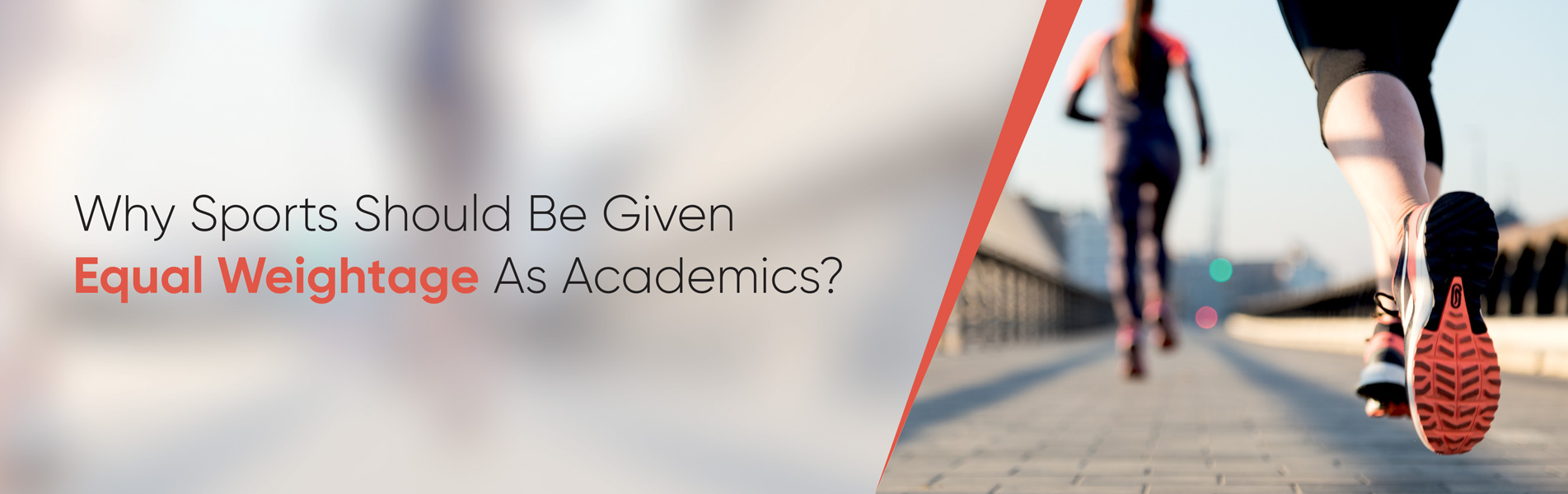Why sports should be given equal Weightage as academics?