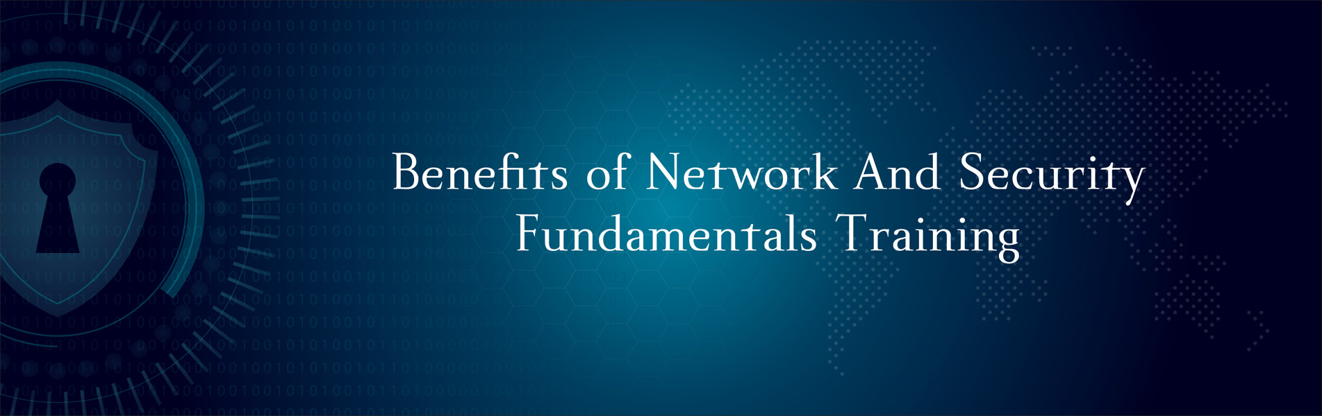 Benefits of network and security fundamentals training