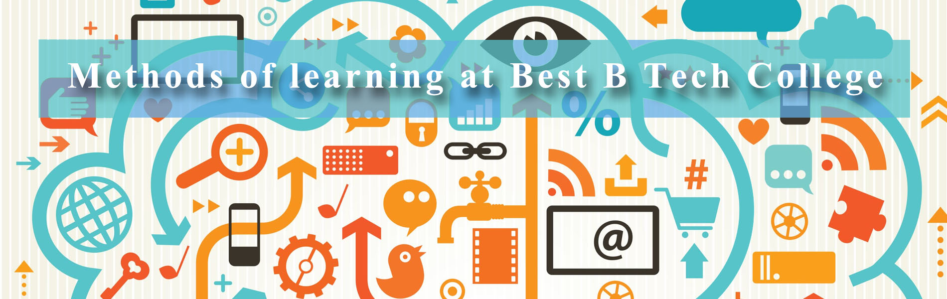 Methods of learning at Best B Tech College in Jaipur