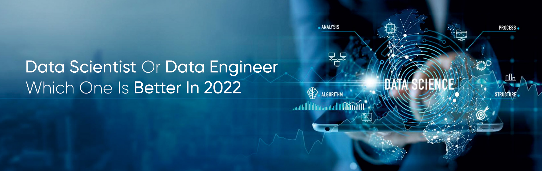 Data Scientist or Data Engineer which one is better in 2022