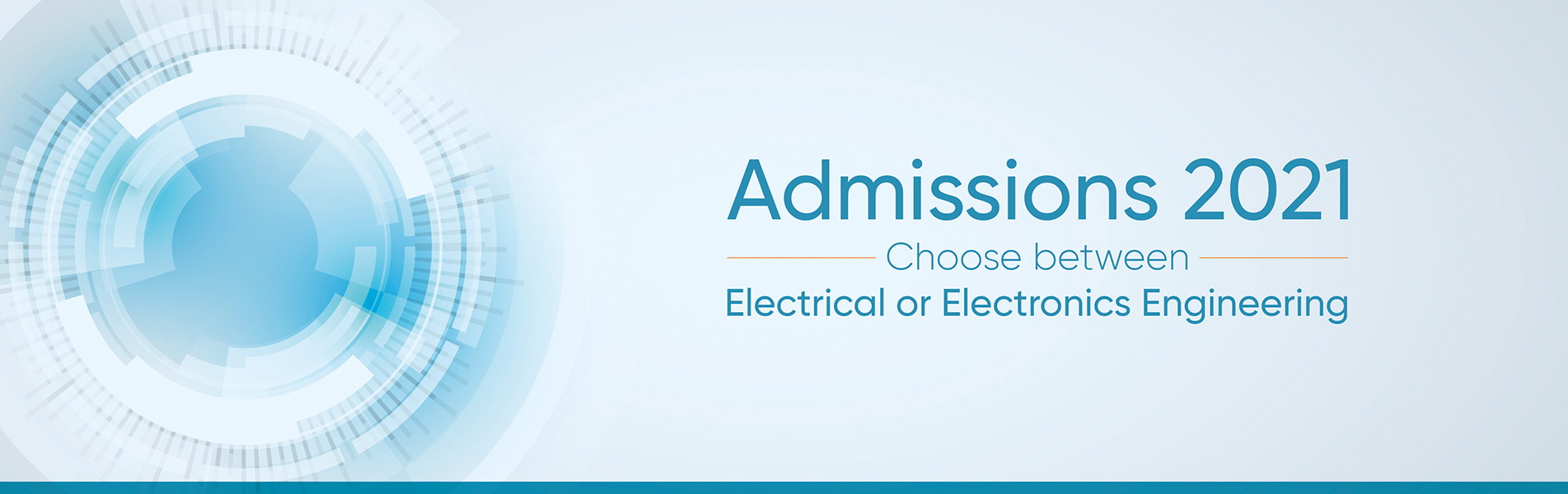 Admissions 2021 - Choose between Electrical or Electronics Engineering