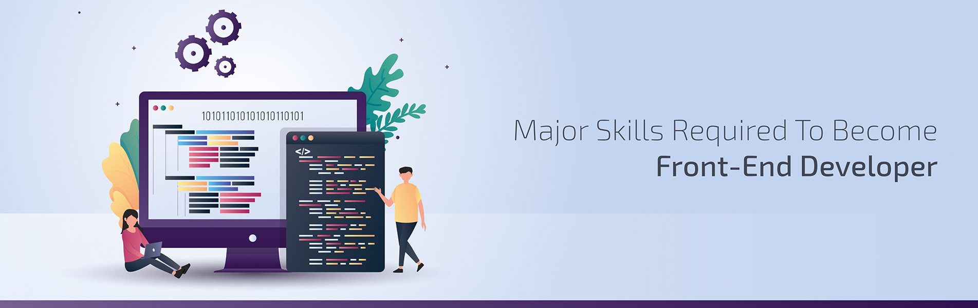 Major skills required to become front-end developer