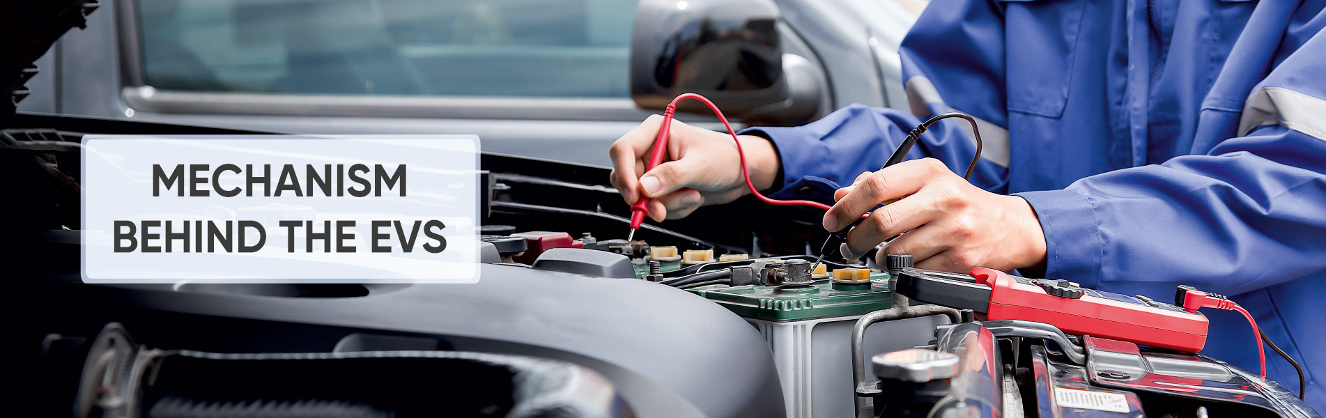 Mechanism behind the EVs