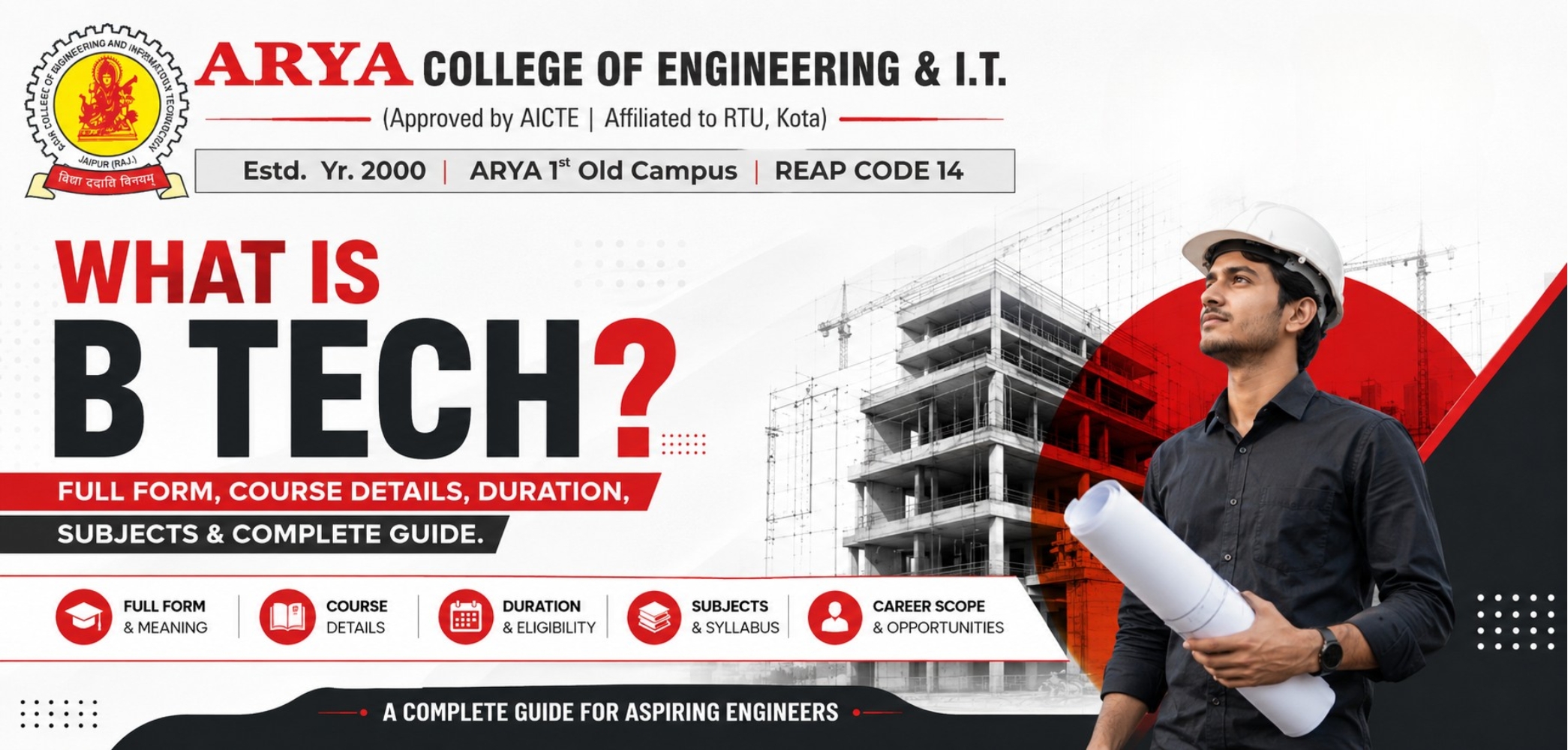 What is B Tech? Full Form, Course Details, Duration, Subjects & Complete Guide