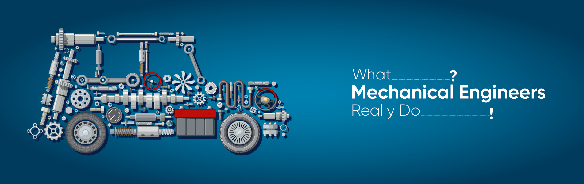 What Mechanical Engineers Really Do