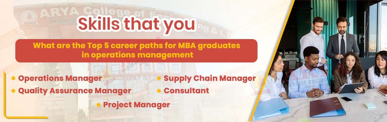 What are the Top 5 career paths for MBA graduates in operations management