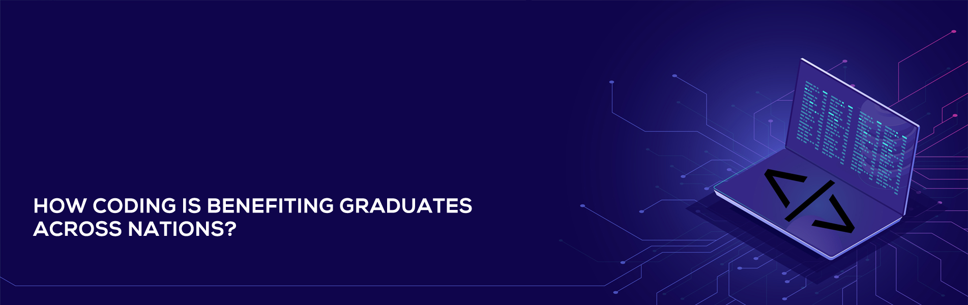 How coding is benefiting graduates across nations?