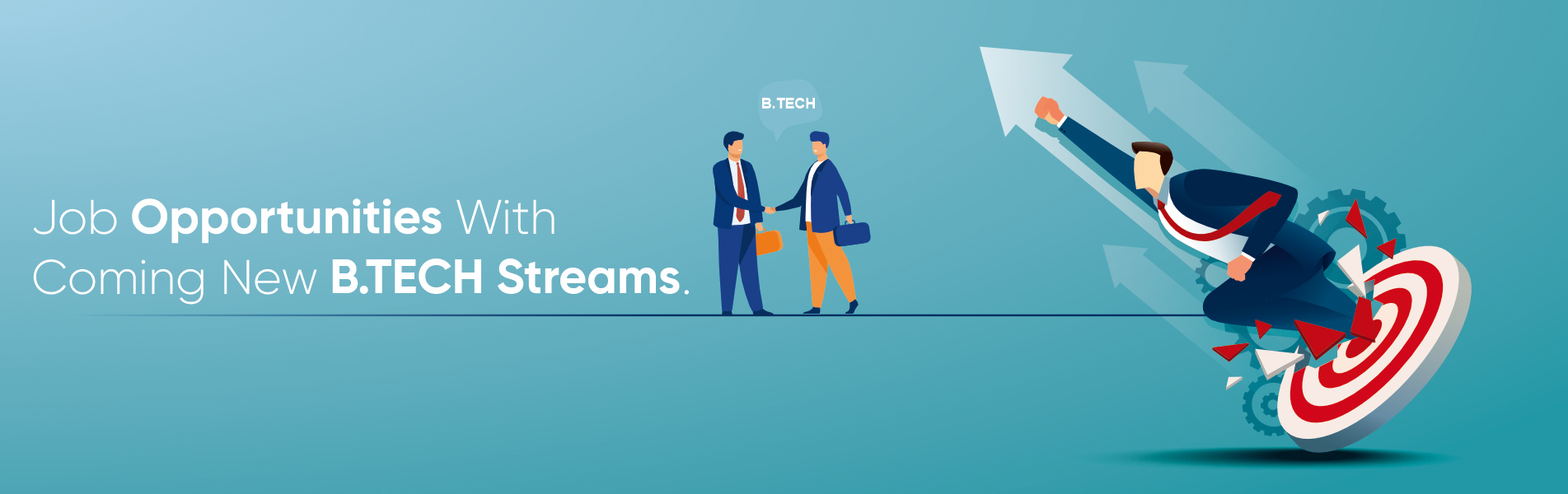 Job Opportunities with coming new B.Tech streams