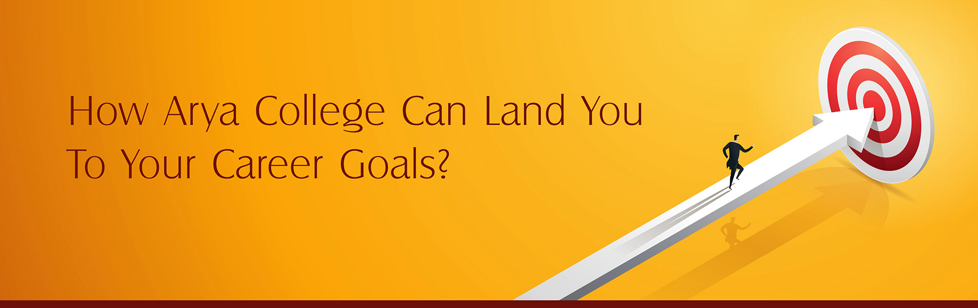 How Arya College can land you to your career goals?