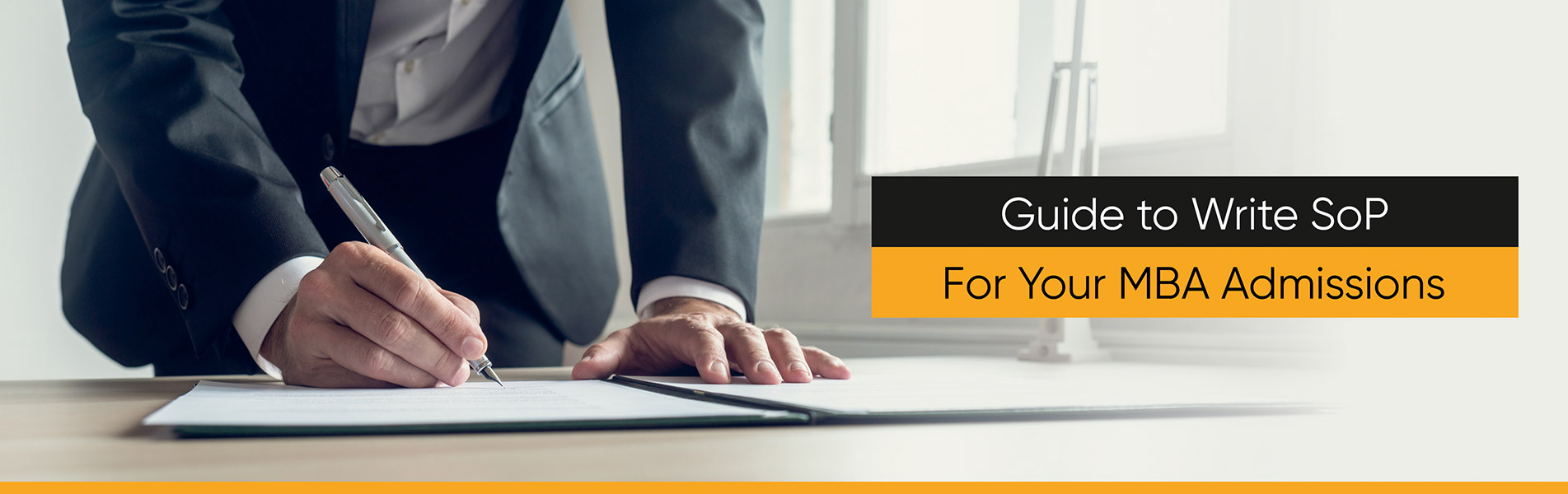 Guide to write SoP for your MBA admissions