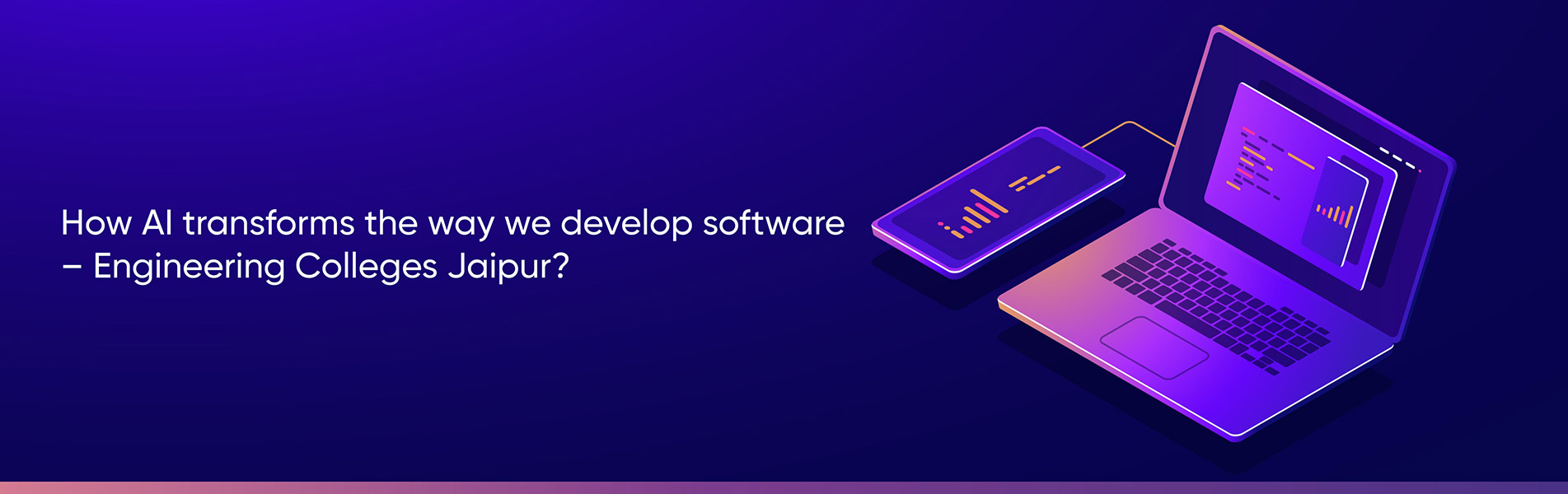 How AI transforms the way we develop software – Engineering Colleges Jaipur?
