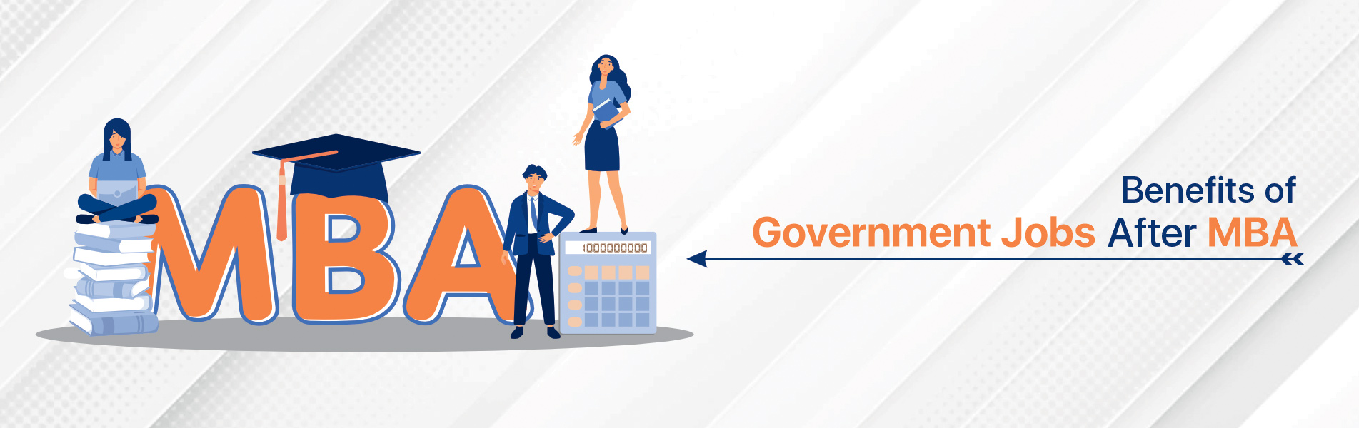 Benefits of Government Jobs after MBA