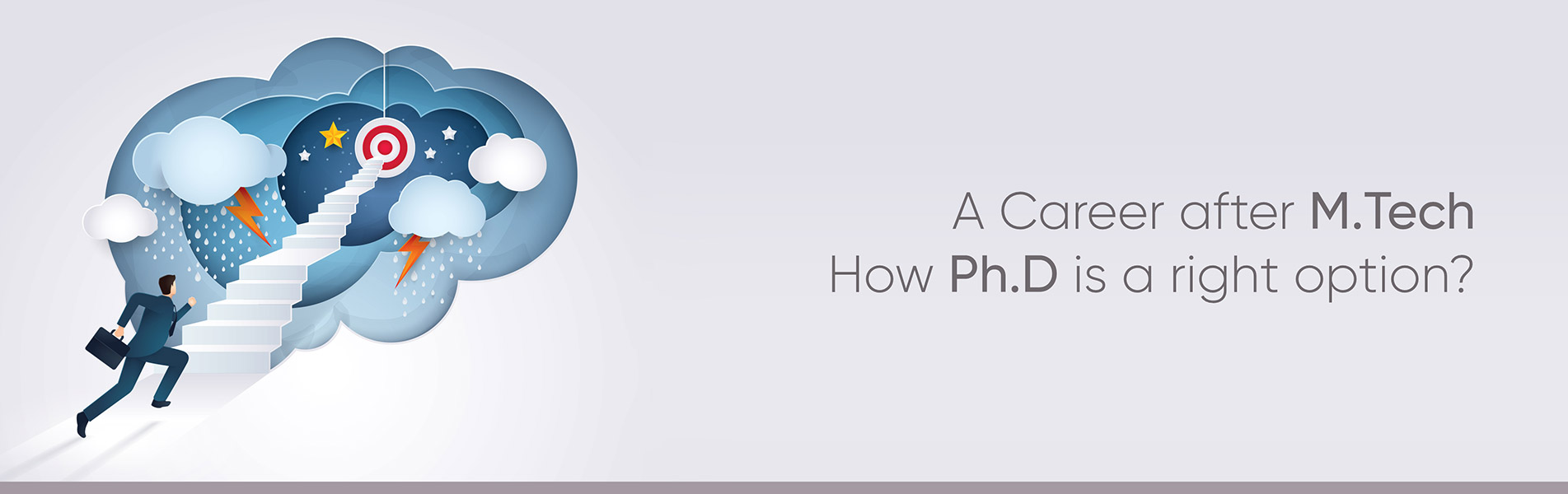 A career after MTech – How PhD is a right option?