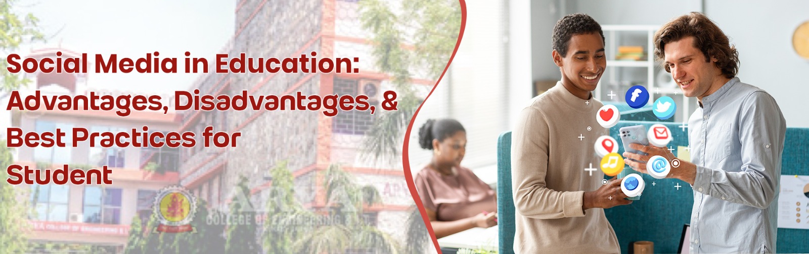 Social Media in Education: Advantages, Disadvantages & Best Practices for Students