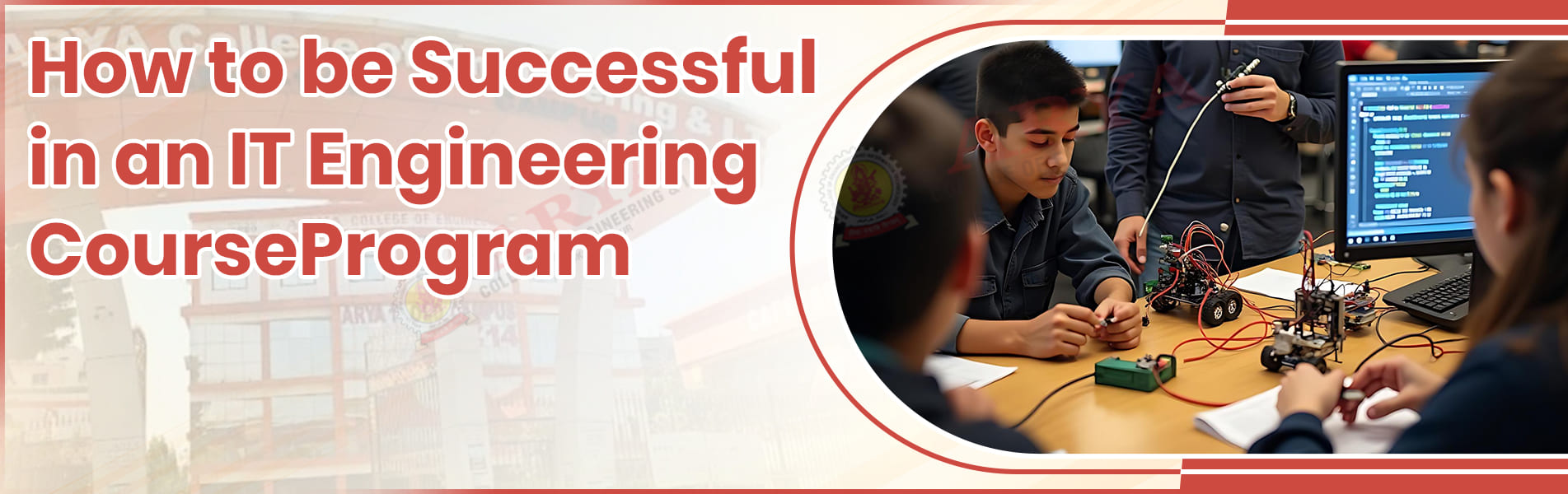 How to be Successful in an IT Engineering Course Program?