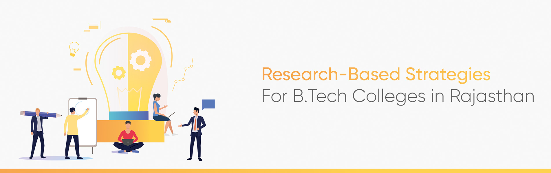 Research-based strategies for BTech Colleges in Rajasthan