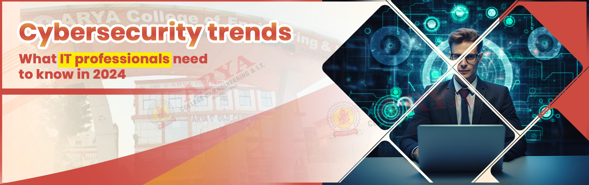 Cybersecurity trends: What IT professionals need to know in 2024