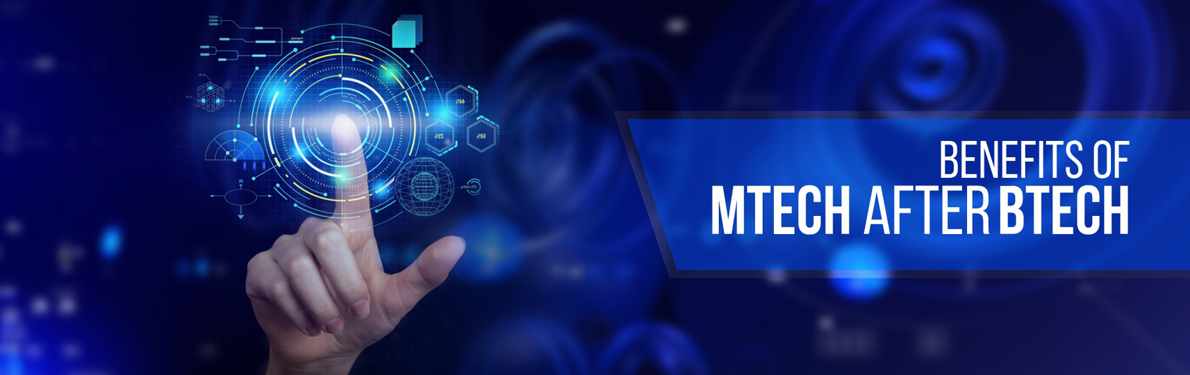Benefits of MTech after BTech