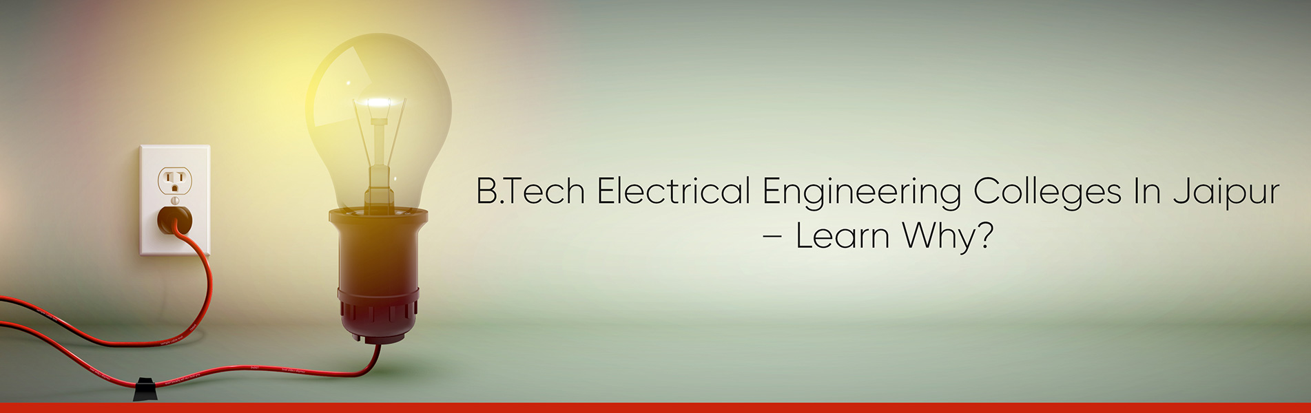 BTech electrical engineering colleges in Jaipur – Learn Why?