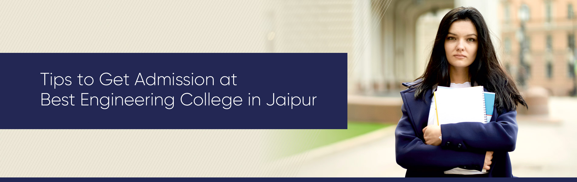 Tips to get admission at best engineering college in Jaipur