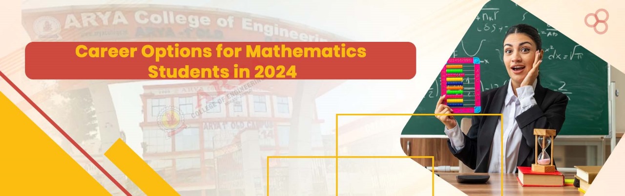 Career Options for Mathematics Students in 2024