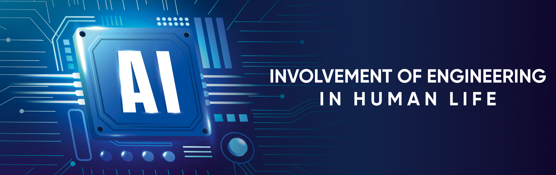 Involvement of Engineering in human life
