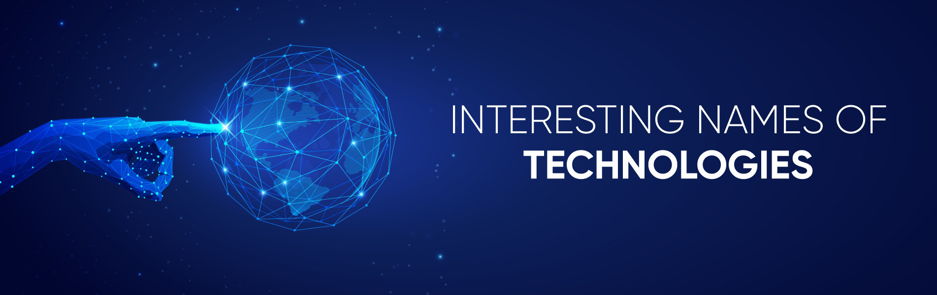 Interesting names of technologies