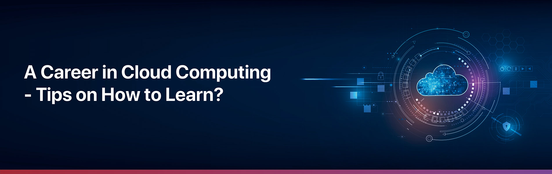 A career in Cloud Computing - Tips on how to learn?