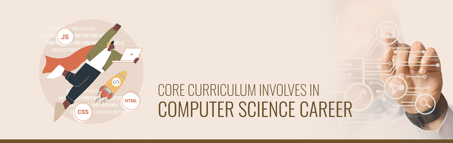 Core curriculum involves in Computer Science Career