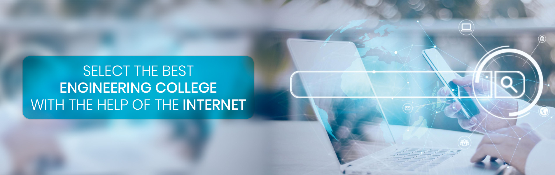 Select the best Engineering College with the help of the Internet